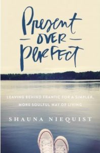 present-over-perfect-niequist-e1452430459784
